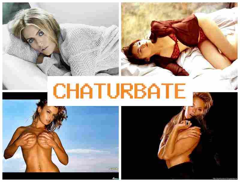 CHATURBTE 💓 Full Sex Porno Anal